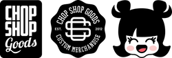 Chop Shop Goods