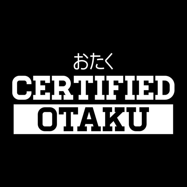 2592 - Certified Otaku