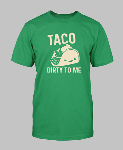 2759 - Taco Dirty